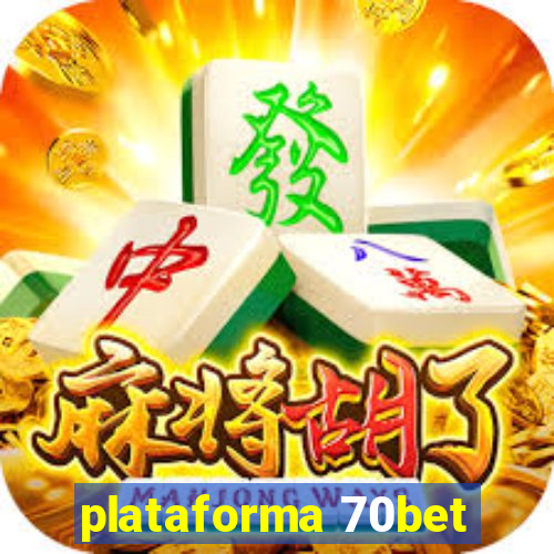 plataforma 70bet